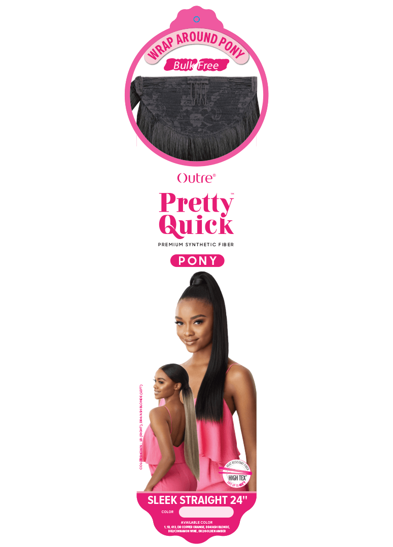 PRETTY QUICK - WRAP PONY - SLEEK STRAIGHT 24